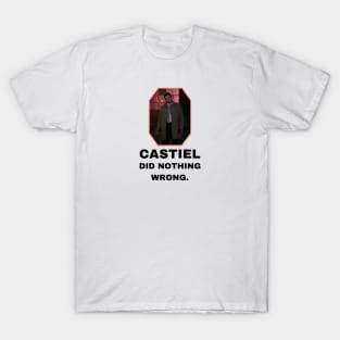 Castiel Did Nothing Wrong T-Shirt